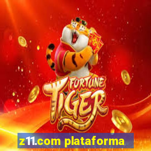 z11.com plataforma